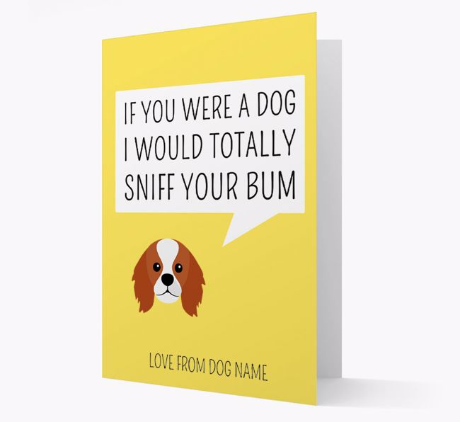 Personalised 'I'd Sniff Your Bum' Card